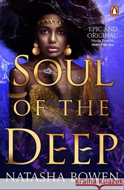 Soul of the Deep Natasha Bowen 9780241448243 Penguin Random House Children's UK