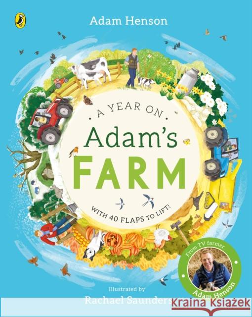 A Year on Adam's Farm Adam Henson 9780241452974
