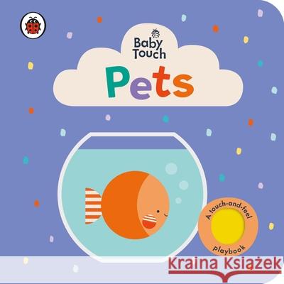 Baby Touch: Pets Ladybird 9780241463147