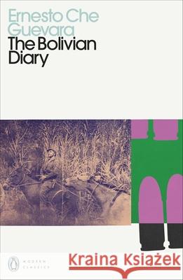 The Bolivian Diary Ernesto Che Guevara   9780241465073