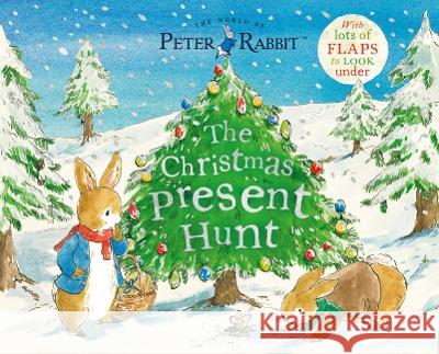 The Christmas Present Hunt: With Lots of Flaps to Look Under Potter, Beatrix 9780241470695