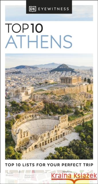 DK Eyewitness Top 10 Athens DK Eyewitness 9780241472231