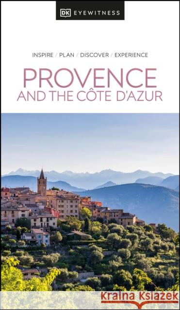 DK Eyewitness Provence and the Cote d'Azur Dk Eyewitness 9780241473887