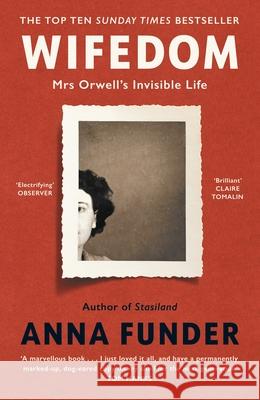 Wifedom: Mrs Orwell’s Invisible Life  9780241482728 Penguin Books Ltd