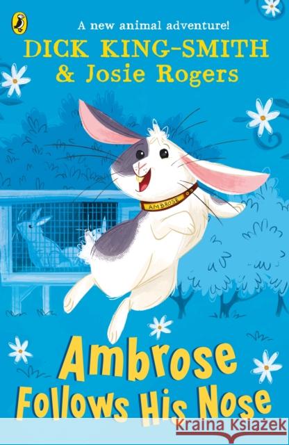 Ambrose Follows His Nose Josie Rogers 9780241488416