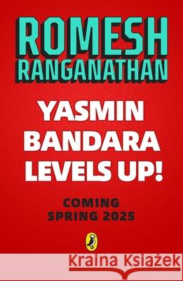 Yasmin Bandara Levels Up! Romesh Ranganathan 9780241493281