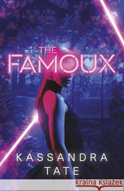 The Famoux Kassandra Tate 9780241493496