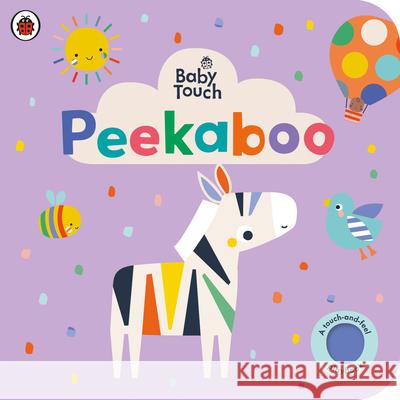 Peekaboo: A Touch-And-Feel Playbook Ladybird 9780241502341