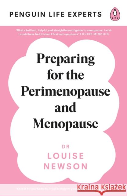 Preparing for the Perimenopause and Menopause: No. 1 Sunday Times Bestseller Dr Louise Newson 9780241504642 Penguin Books Ltd