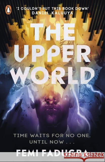 The Upper World Femi Fadugba 9780241505618