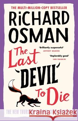 The Last Devil To Die: The Thursday Murder Club 4 Richard Osman 9780241512449 Penguin Books Ltd