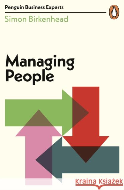 Managing People Simon Birkenhead 9780241513460 Penguin Books Ltd