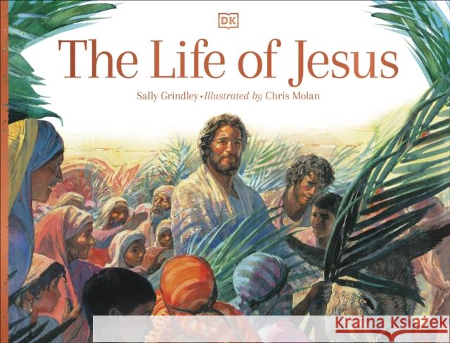 The Life of Jesus Sally Grindley 9780241515280