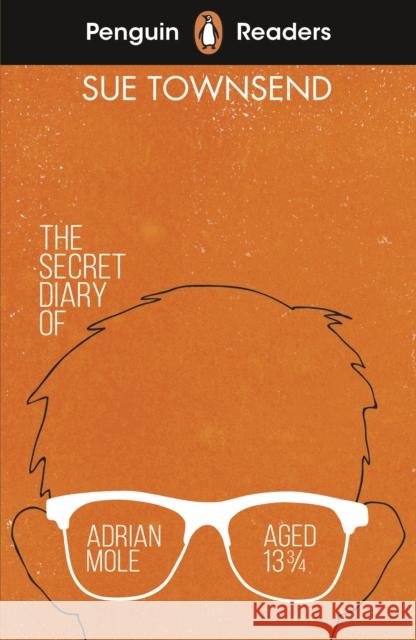 Penguin Readers Level 3: The Secret Diary of Adrian Mole Aged 13 ¾ (ELT Graded Reader) Sue Townsend 9780241520710