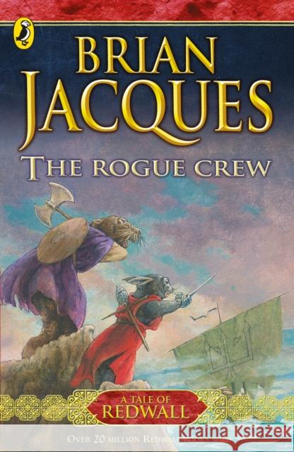 The Rogue Crew Brian Jacques 9780241525586 Penguin Random House Children's UK