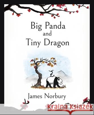 Big Panda and Tiny Dragon: The beautifully illustrated novel about friendship and hope  9780241529324 Penguin Books Ltd