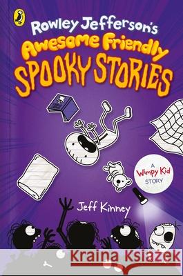 Rowley Jefferson's Awesome Friendly Spooky Stories Jeff Kinney 9780241530412