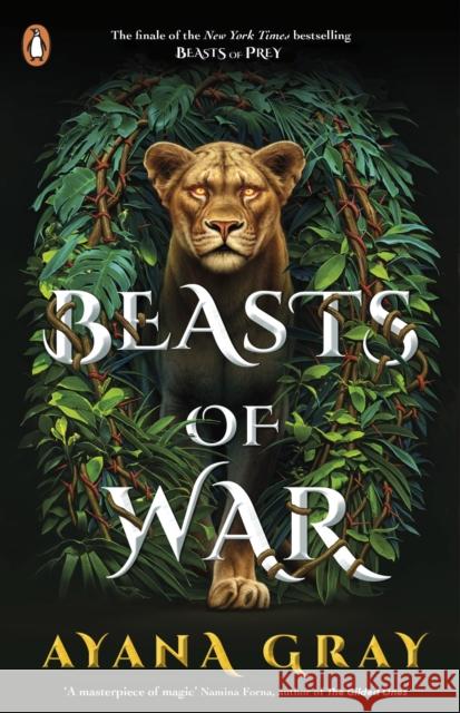 Beasts of War Ayana Gray 9780241532591 Penguin Random House Children's UK