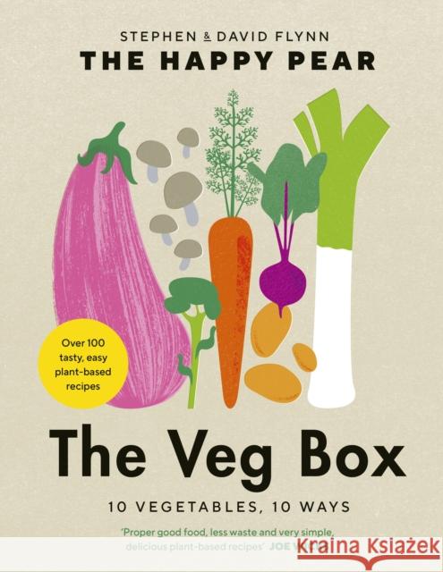 The Veg Box: 10 Vegetables, 10 Ways Stephen Flynn 9780241535240