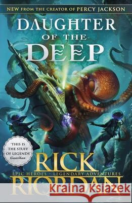 Daughter of the Deep Rick Riordan 9780241538203 Penguin Random House Children's UK