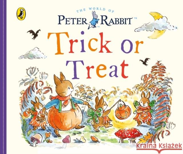 Peter Rabbit Tales: Trick or Treat BEATRIX POTTER 9780241539743 Penguin Random House Children's UK