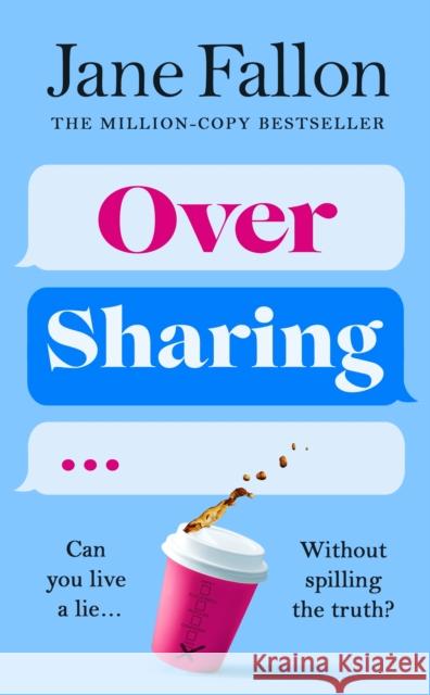 Over Sharing Jane Fallon 9780241541173 Penguin Books Ltd