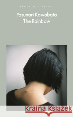 The Rainbow Yasunari Kawabata 9780241542286