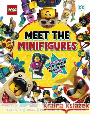 LEGO Meet the Minifigures: With Exclusive LEGO Rockstar Minifigure Helen Murray 9780241542491