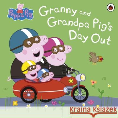 Peppa Pig: Granny and Grandpa Pig's Day Out Peppa Pig 9780241543382 Penguin Random House Children's UK