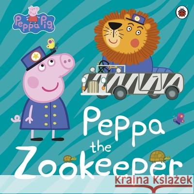 Peppa Pig: Peppa The Zookeeper Peppa Pig 9780241543412 Penguin Random House Children's UK