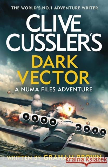Clive Cussler's Dark Vector Graham Brown 9780241552346 Penguin Books Ltd