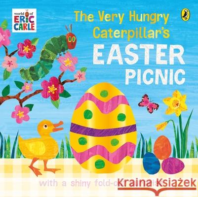 The Very Hungry Caterpillar's Easter Picnic ERIC CARLE 9780241553527