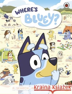 Bluey: Where's Bluey?: A Search-and-Find Book Bluey 9780241558577