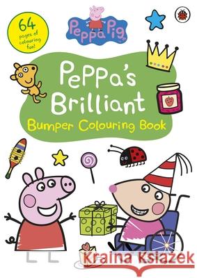 Peppa Pig: Peppa's Brilliant Bumper Colouring Book Peppa Pig 9780241562024 Penguin Random House Children's UK