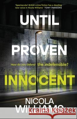 Until Proven Innocent Williams, Nicola 9780241562710 Penguin Books Ltd