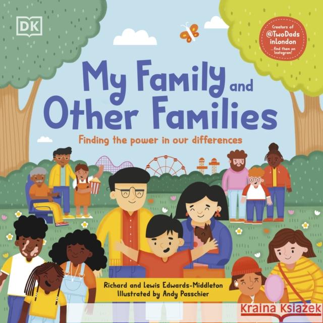 My Family and Other Families: Finding the Power in Our Differences Richard Edwards-Middleton 9780241563502 Dorling Kindersley Ltd