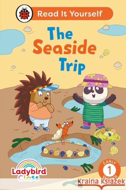 Ladybird Class The Seaside Trip: Read It Yourself - Level 1 Early Reader Ladybird 9780241563601