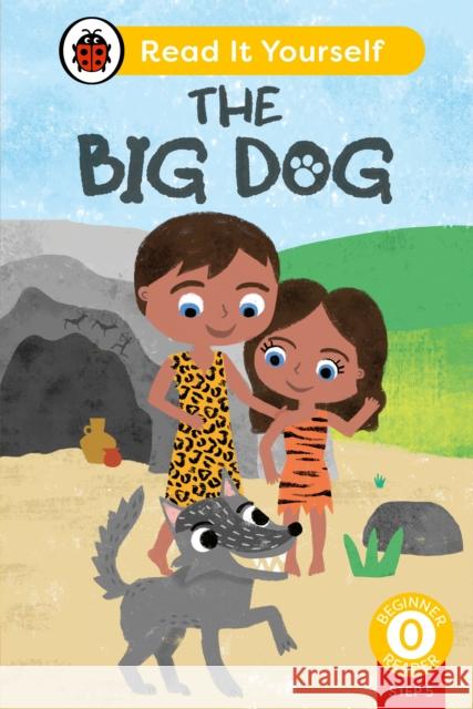 The Big Dog (Phonics Step 5): Read It Yourself - Level 0 Beginner Reader Ladybird 9780241564332 Penguin Random House Children's UK