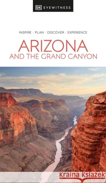 DK Arizona and the Grand Canyon DK Eyewitness 9780241565957