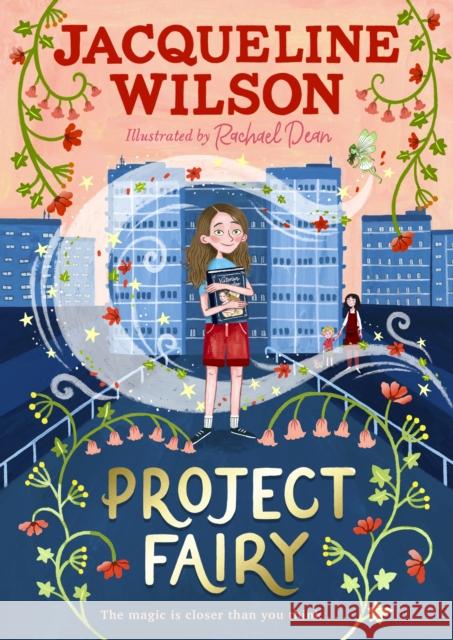 Project Fairy: Discover a brand new magical adventure from Jacqueline Wilson Wilson, Jacqueline 9780241567142