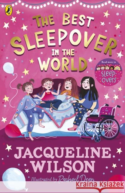 The Best Sleepover in the World: The long-awaited sequel to the bestselling Sleepovers! Wilson, Jacqueline 9780241567241