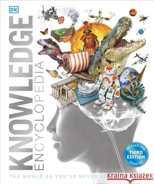 Knowledge Encyclopedia: The World as You've Never Seen it Before DK 9780241569979 Dorling Kindersley Ltd