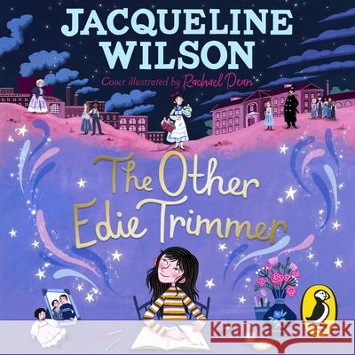 The Other Edie Trimmer Wilson, Jacqueline 9780241572405 Penguin Random House Children's UK