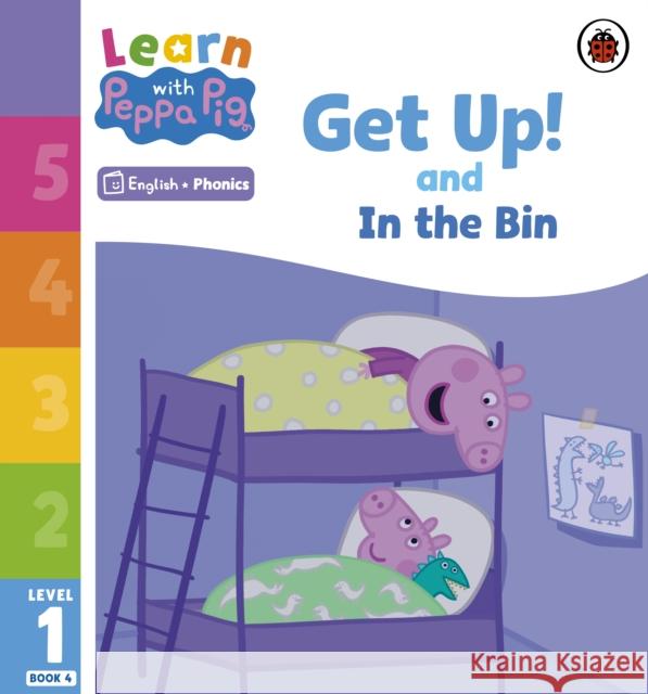 Learn with Peppa Phonics Level 1 Book 4 – Get Up! and In the Bin (Phonics Reader) Peppa Pig 9780241575963