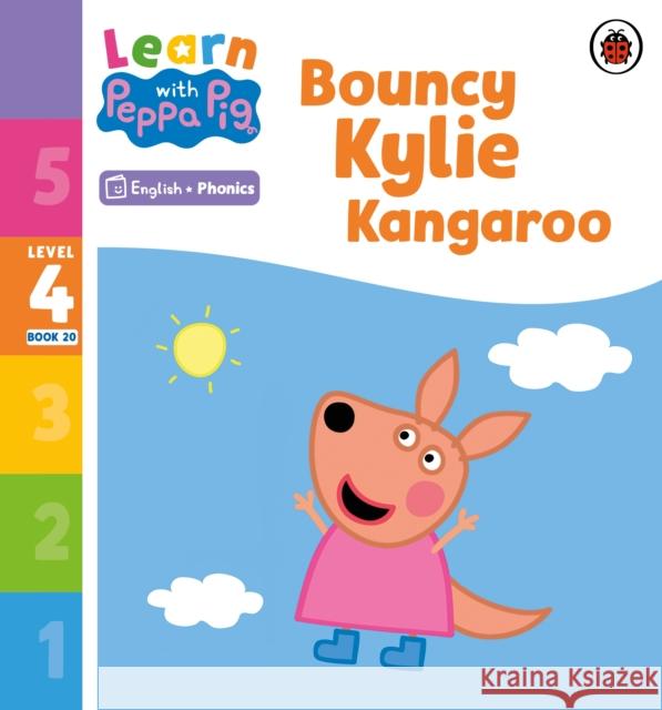 Learn with Peppa Phonics Level 4 Book 20 – Bouncy Kylie Kangaroo (Phonics Reader) Peppa Pig 9780241579879 Penguin Random House Children's UK