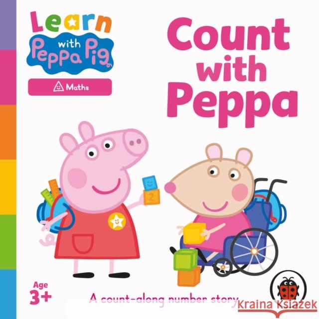 Learn with Peppa: Count With Peppa Pig Ladybird 9780241585689