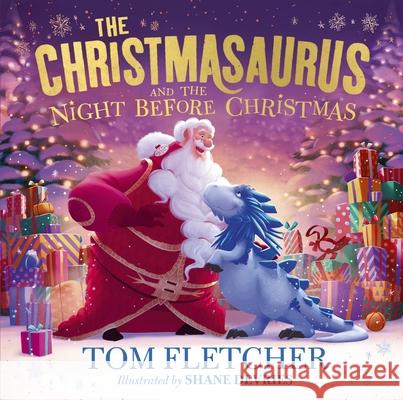 The Christmasaurus and the Night Before Christmas Tom Fletcher 9780241591109