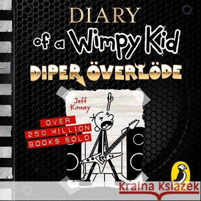 Diary of a Wimpy Kid: Diper OEverloede (Book 17) Jeff Kinney 9780241594773