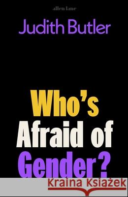 Who's Afraid of Gender? Judith Butler 9780241595824 Penguin Books Ltd