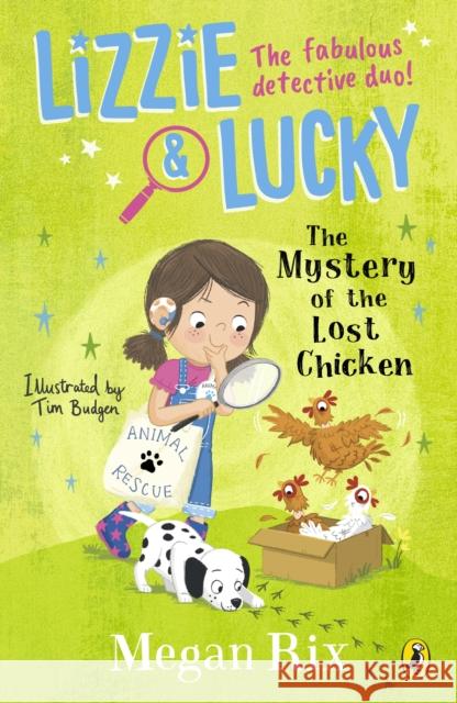Lizzie and Lucky: The Mystery of the Lost Chicken Megan Rix 9780241596050 Penguin Random House Children's UK